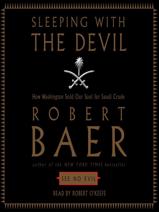 Title details for Sleeping with the Devil by Robert Baer - Wait list